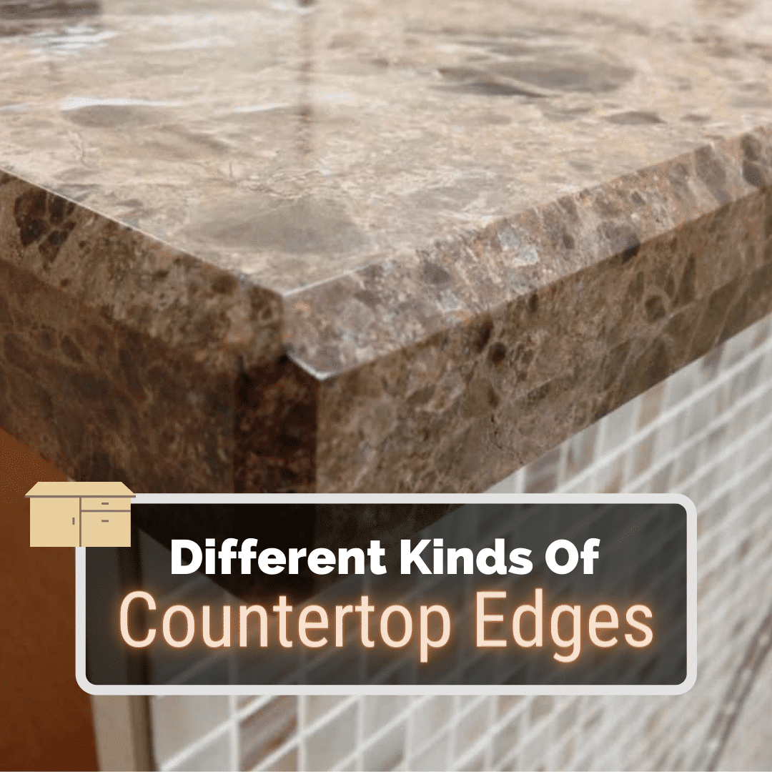5 Diffe Kinds Of Countertop Edges, How To Finish Granite Tile Countertop Edges