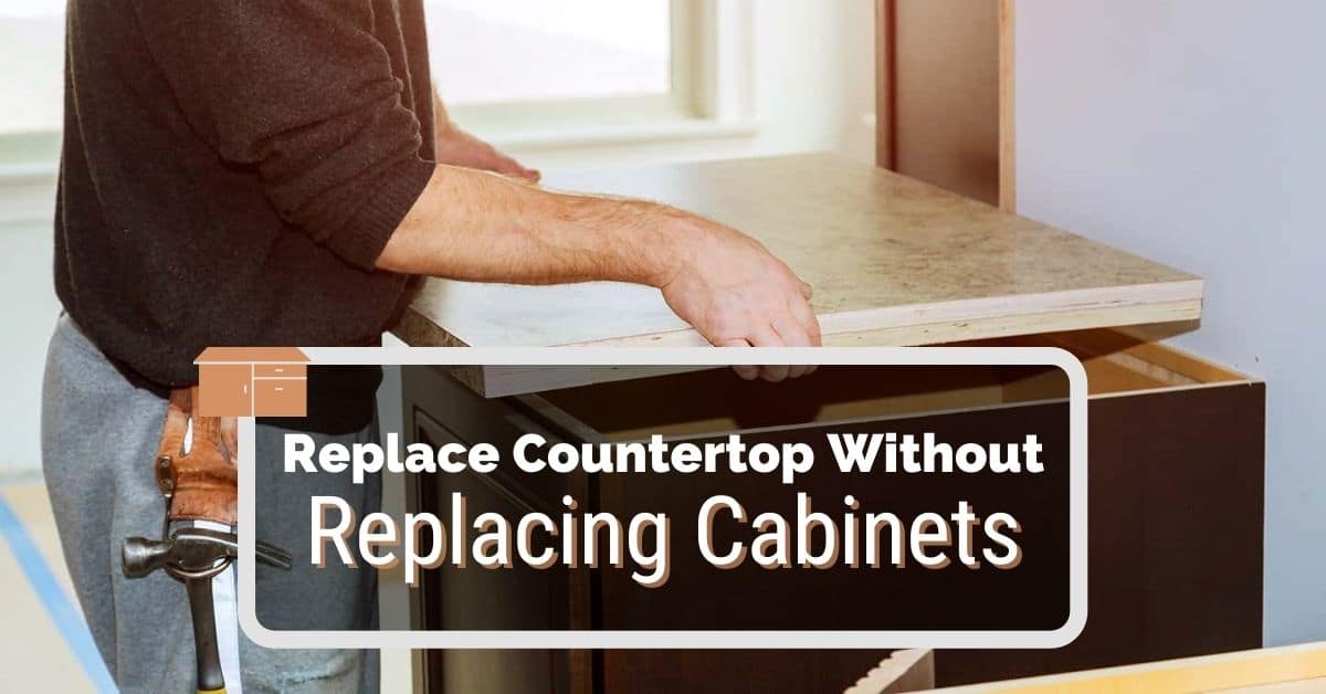 Replace Countertop Without Replacing, How To Install Countertop Cabinets