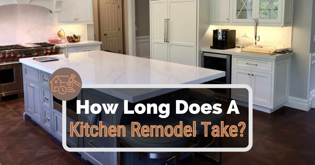 How Long Does A Kitchen Remodel Take, Do I Need A Contractor To Remodel My Kitchen
