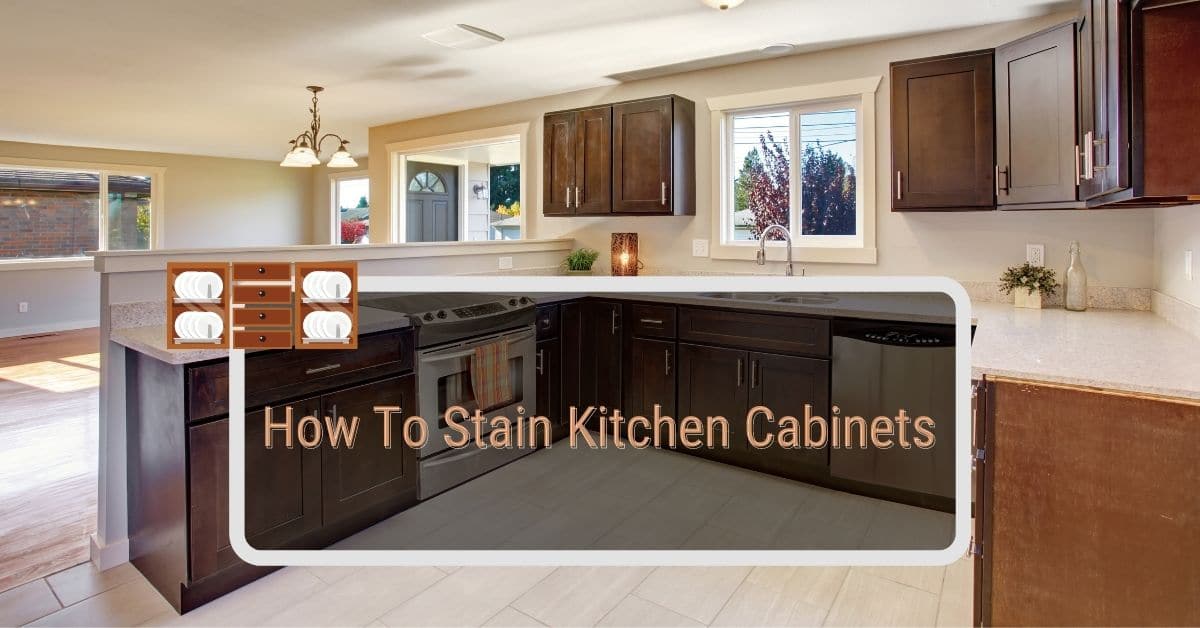 Steps to stain your kitchen cabinets?