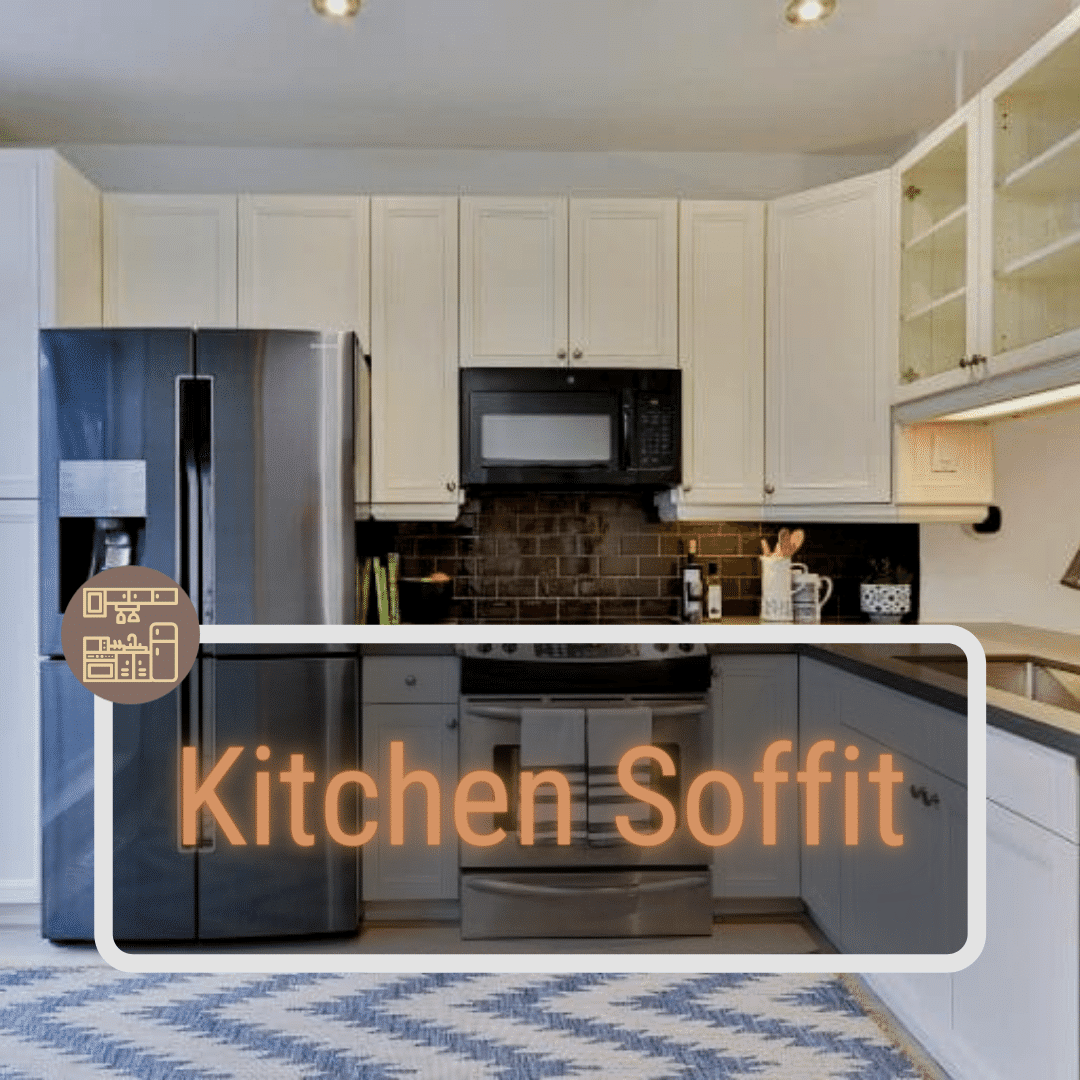 Kitchen Soffit   Kitchen Infinity