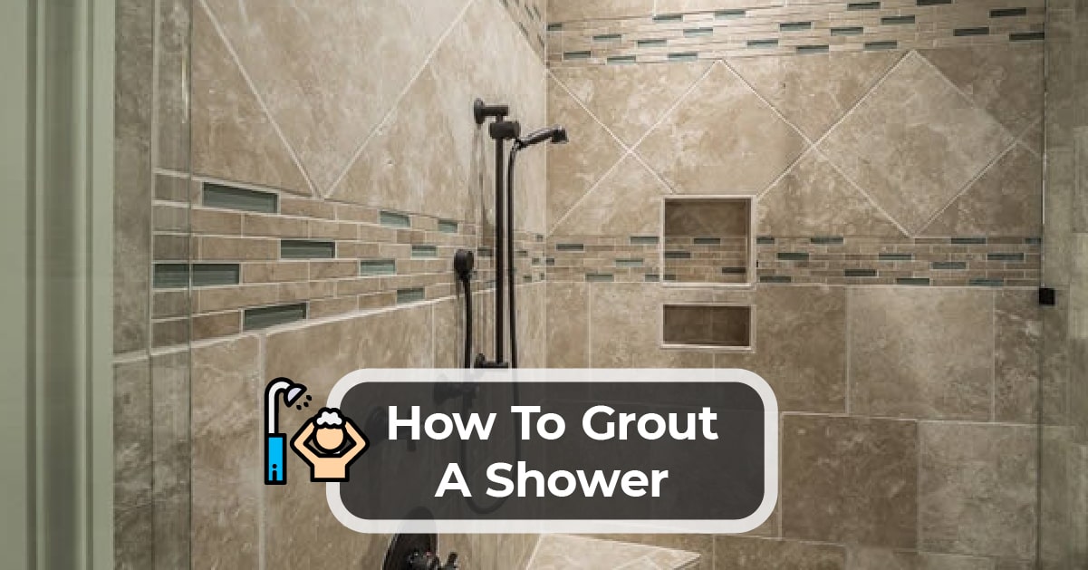 How To Grout A Shower min
