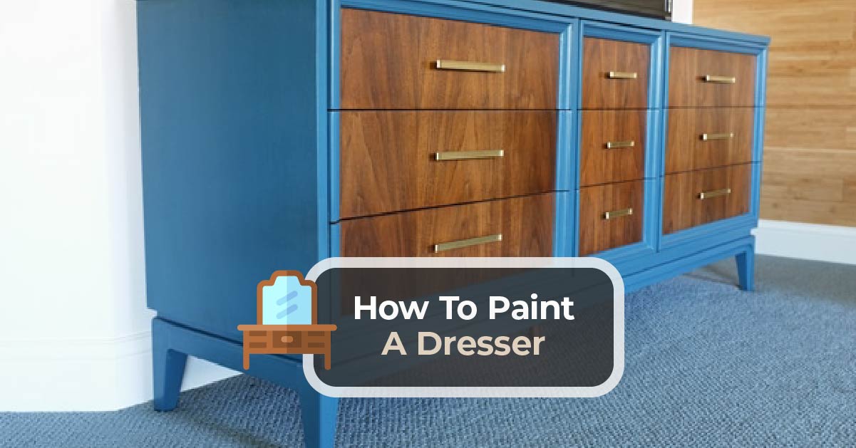 How To Paint A Dresser Kitchen Infinity, How To Redo A Dresser With Paint