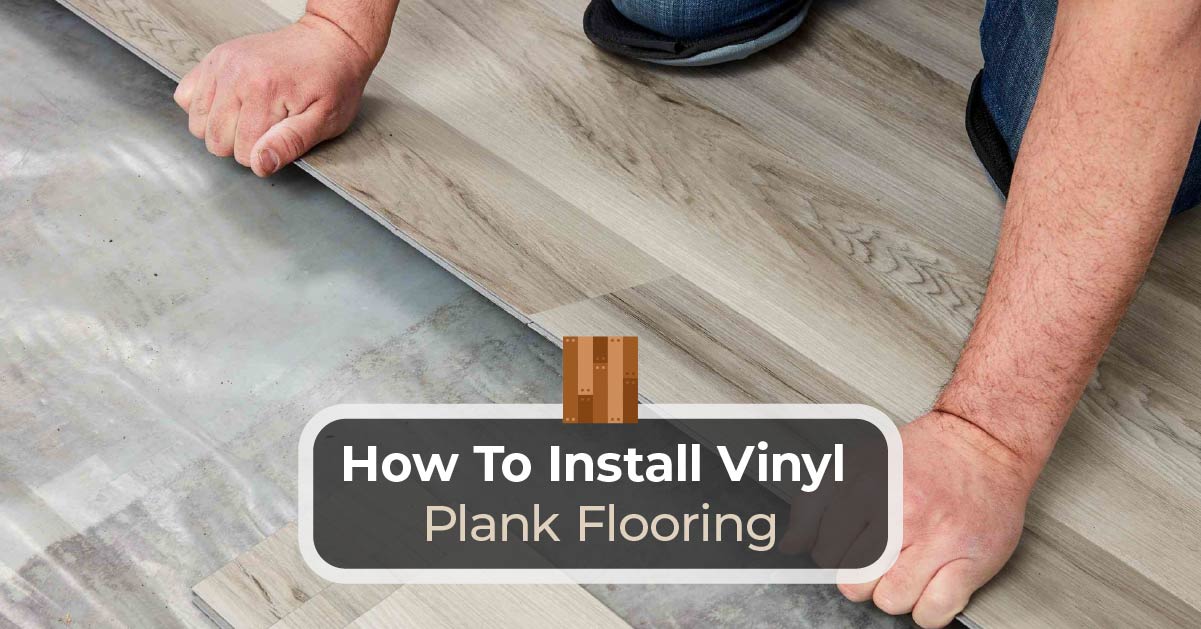 How To Install Vinyl Plank Flooring - Kitchen Infinity