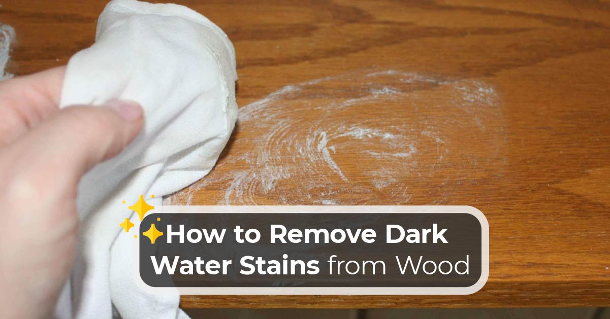 Remove Dark Water Stains From Wood, How Do You Get Water Marks Off Oak Furniture