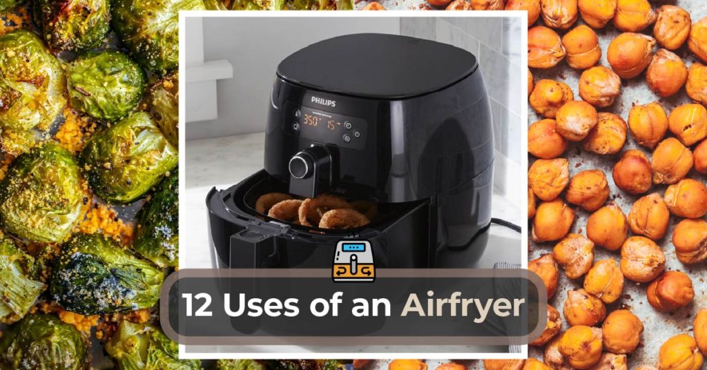 what are the different uses of air fryer