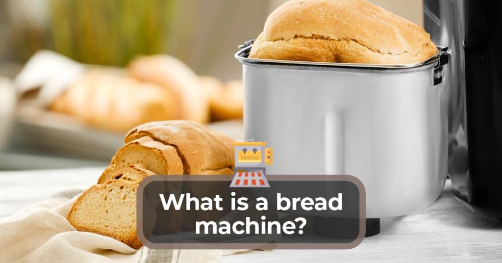 bread machine 