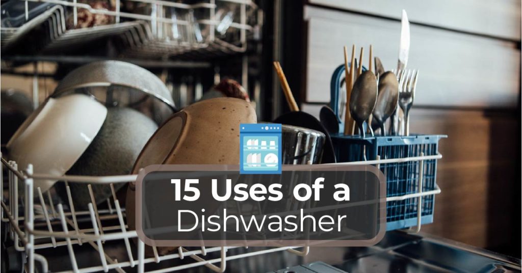 Dishwasher Uses