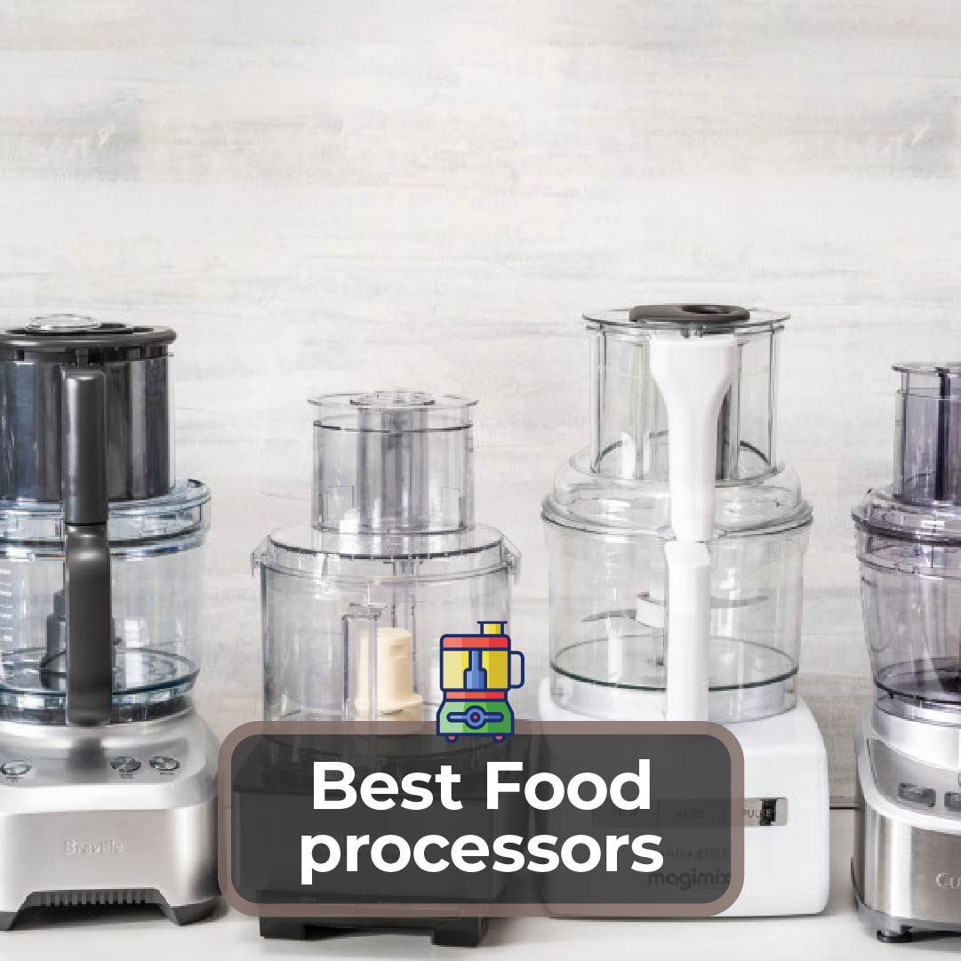 5 Types of Food Processors
