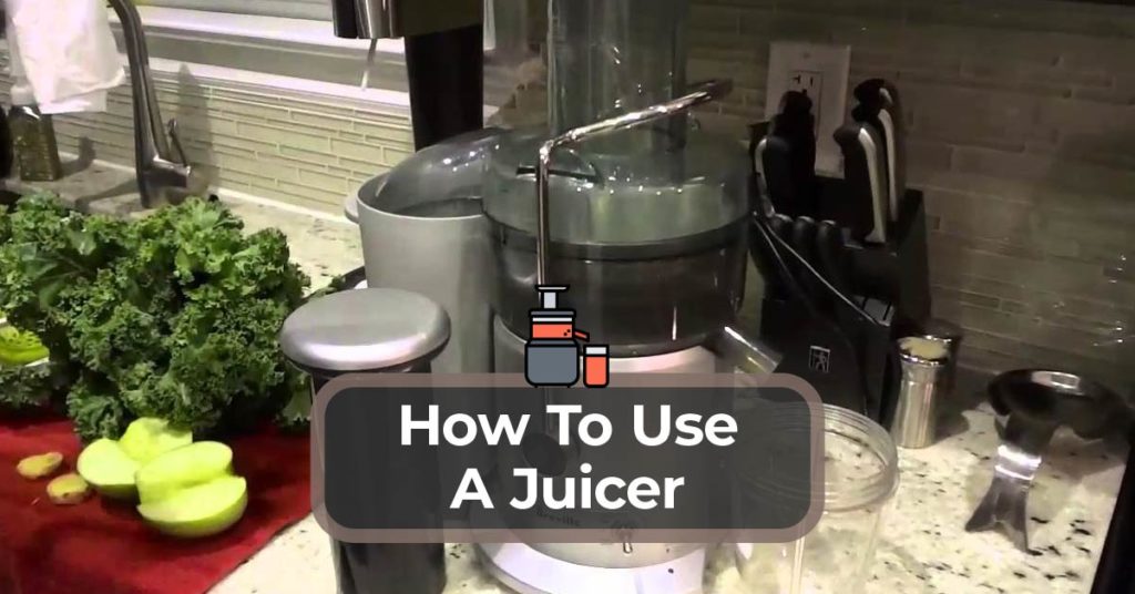 Tips to use a juicer 
