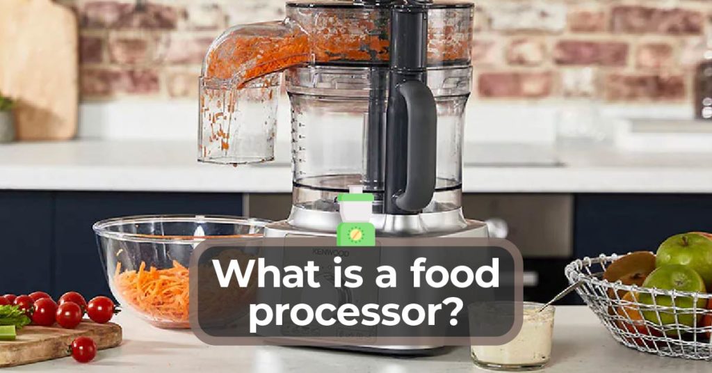 Know a food processor