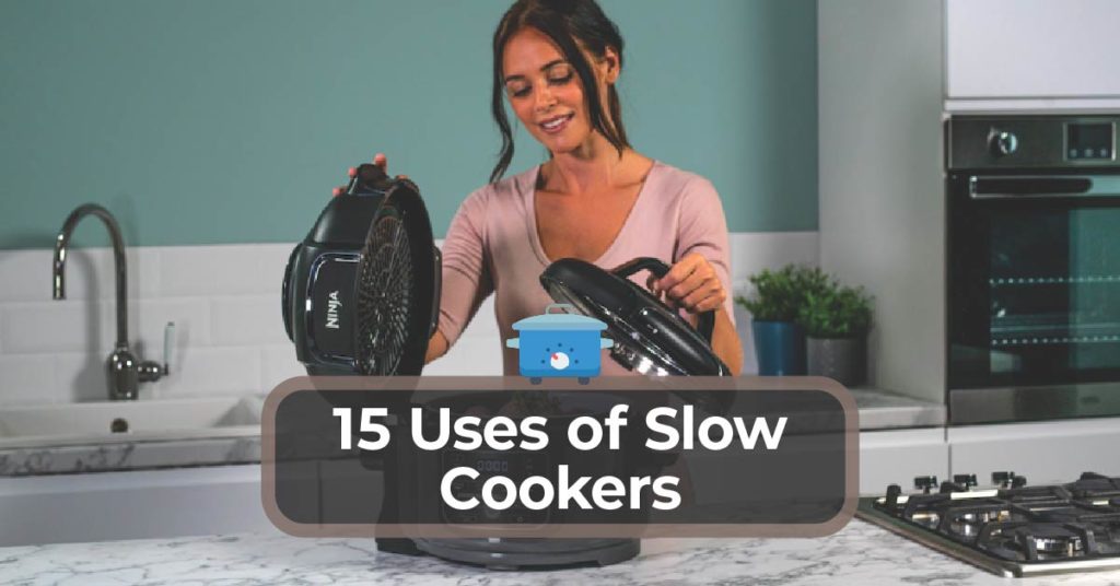 uses of slow cookers