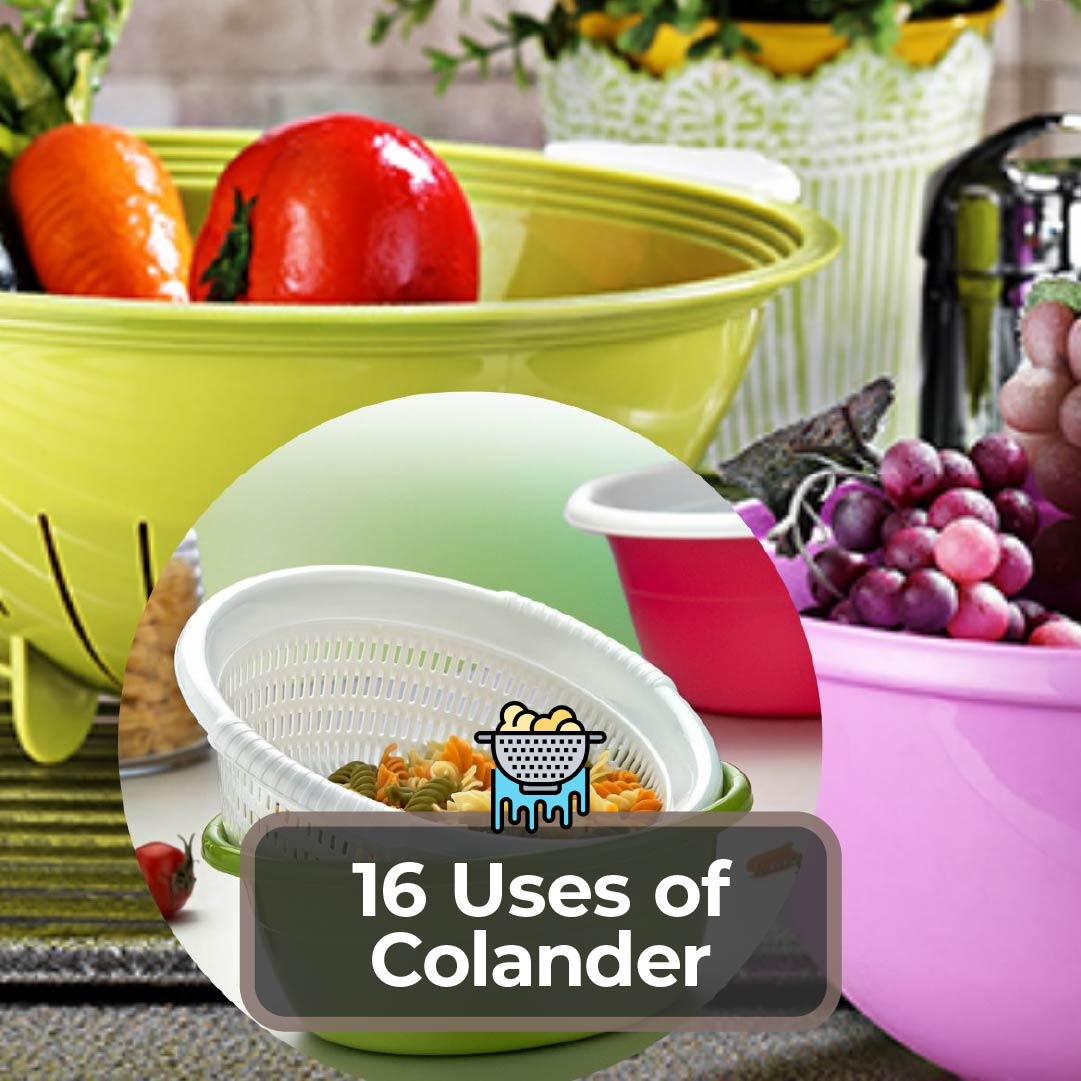 16 Uses Of Colander 