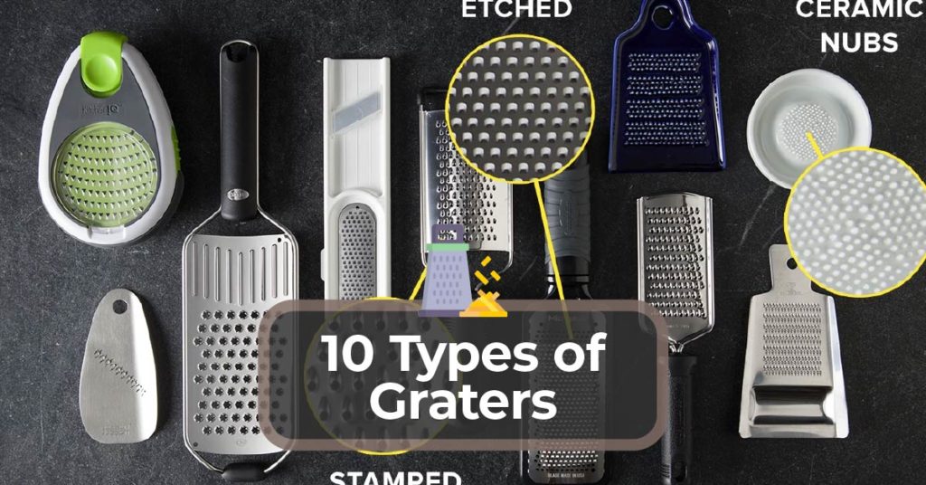 Grater Types 